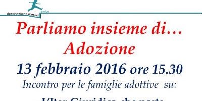 Parliamo insieme di... Adozione 13 febbraio 2016